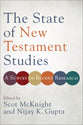 The State of New Testament Studies: A Survey of Recent Research