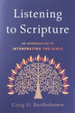 Listening to Scripture: An Introduction to Interpreting the Bible