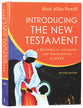 Introducing the New Testament: A Historical, Literary and Theological Survey (2nd Edition)