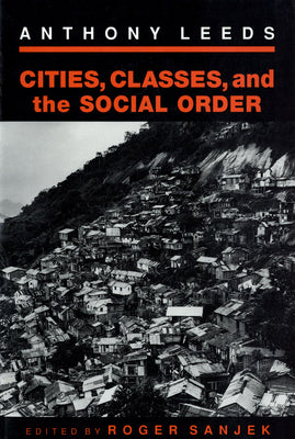 Cities, Classes and the Social Order
