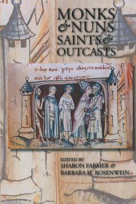 Monks and Nuns: Saints and Outcasts