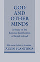 God & Other Minds: Study of Rational Justification of Belief in God