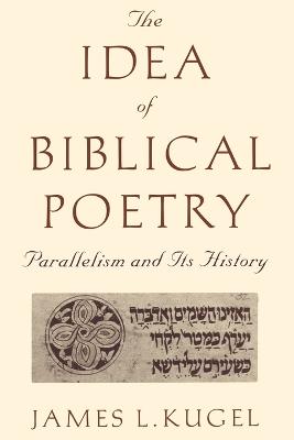 Idea of Biblical Poetry: Parallelism and Its History