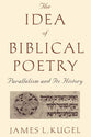 Idea of Biblical Poetry: Parallelism and Its History