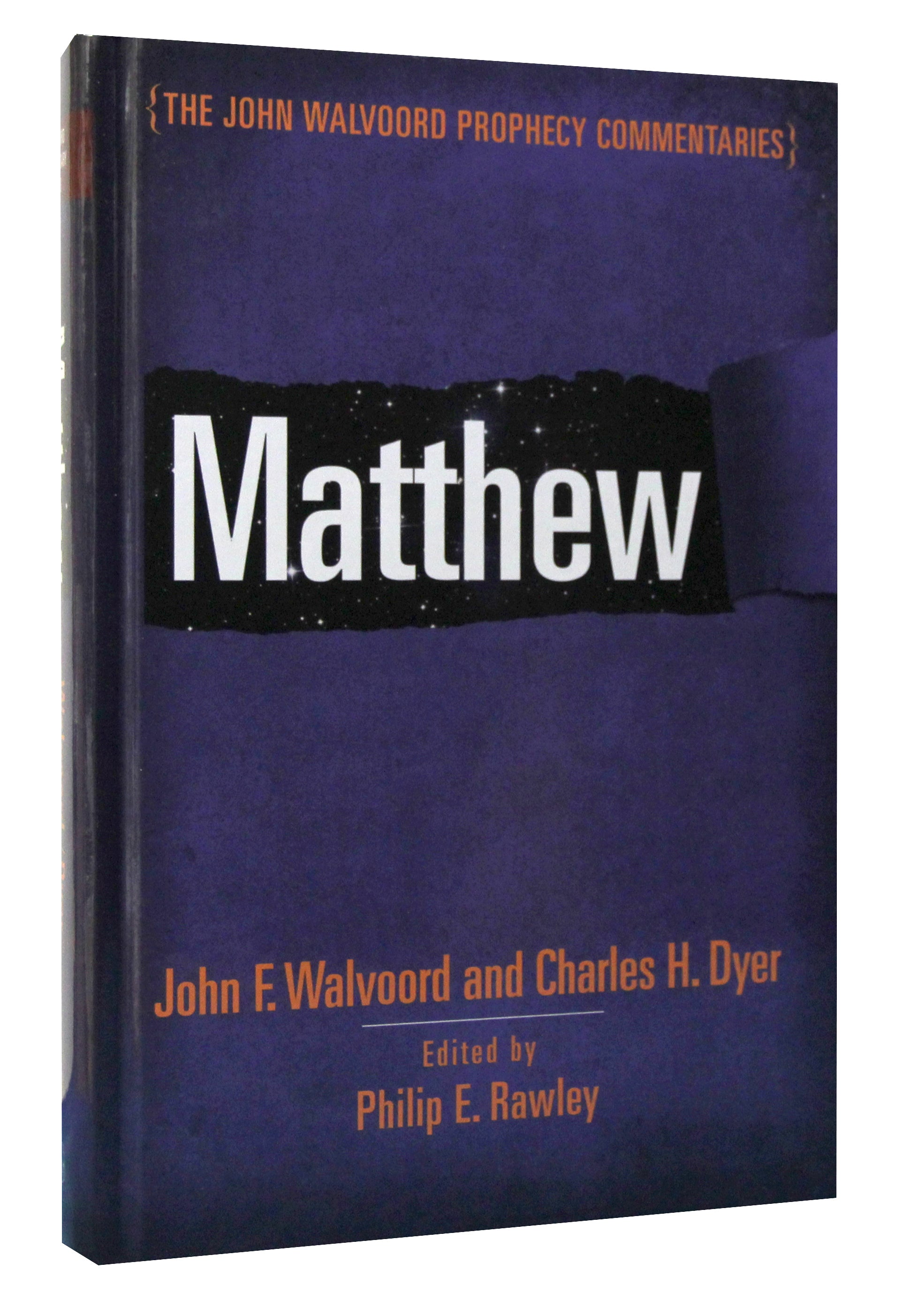 Matthew (John Walvoord Prophecy Commentaries Series)