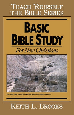 Basic Bible Study For New Christians (Teach Yourself The Bible Series)