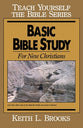 Basic Bible Study For New Christians (Teach Yourself The Bible Series)