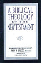 A Biblical Theology of the New Testament
