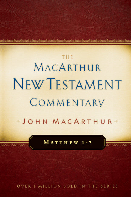 Matthew 01-07 (Macarthur New Testament Commentary Series)