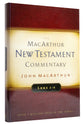 Luke 1-5 (Macarthur New Testament Commentary Series)