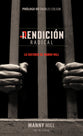 Rendicion Radical (Radical Redemtpion) (Spanish)
