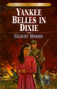 Yankee Belles in Dixie (#02 in Bonnets & Bugles Series)