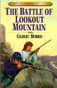 Battle For Lookout Mountain (#07 in Bonnets & Bugles Series)