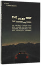 The Road Trip That Changed the World