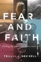 Fear and Faith