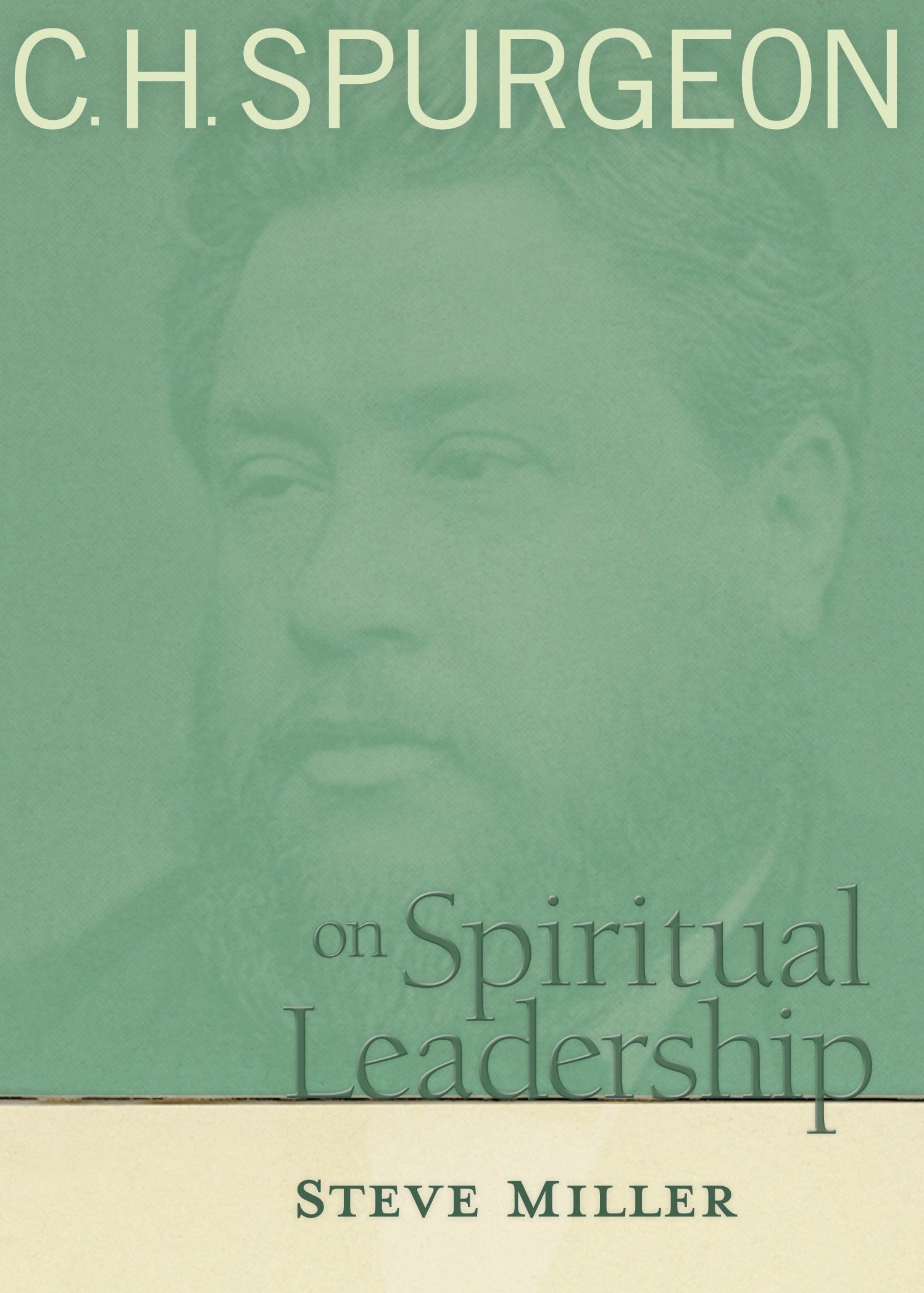 H Spurgeon on Spiritual Leadership