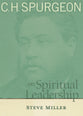 H Spurgeon on Spiritual Leadership