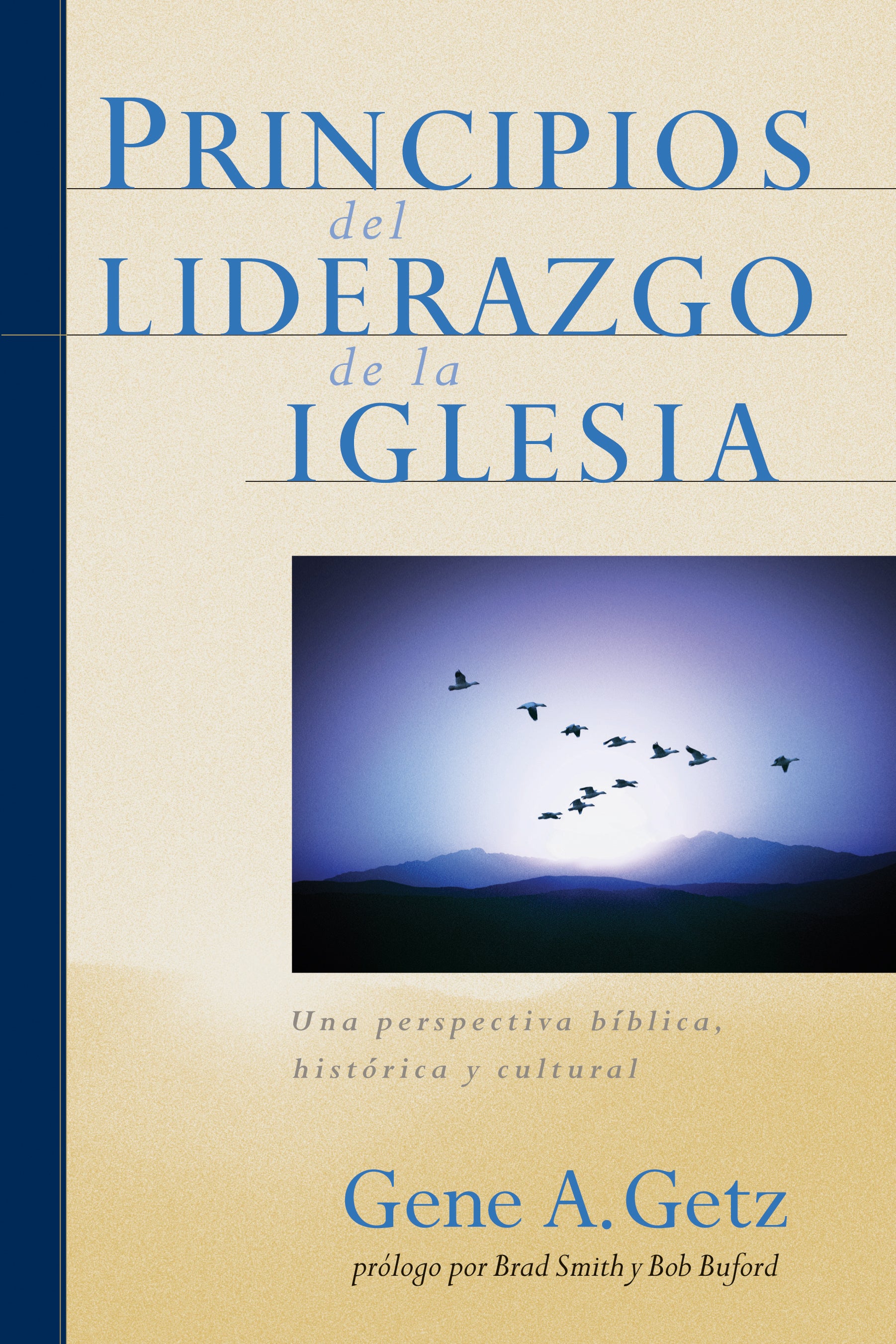 Principios Del Liderazgo De La Iglesia (Spanish)