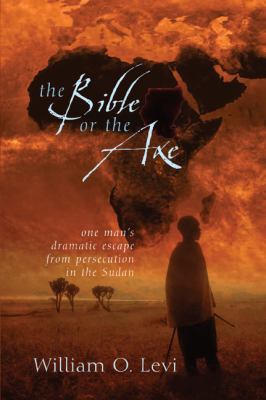 The Bible Or the Axe