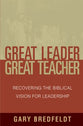 Great Leader, Great Teacher