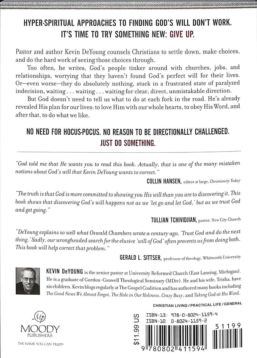 Just Do Something: A Liberating Approach to Finding God's Will