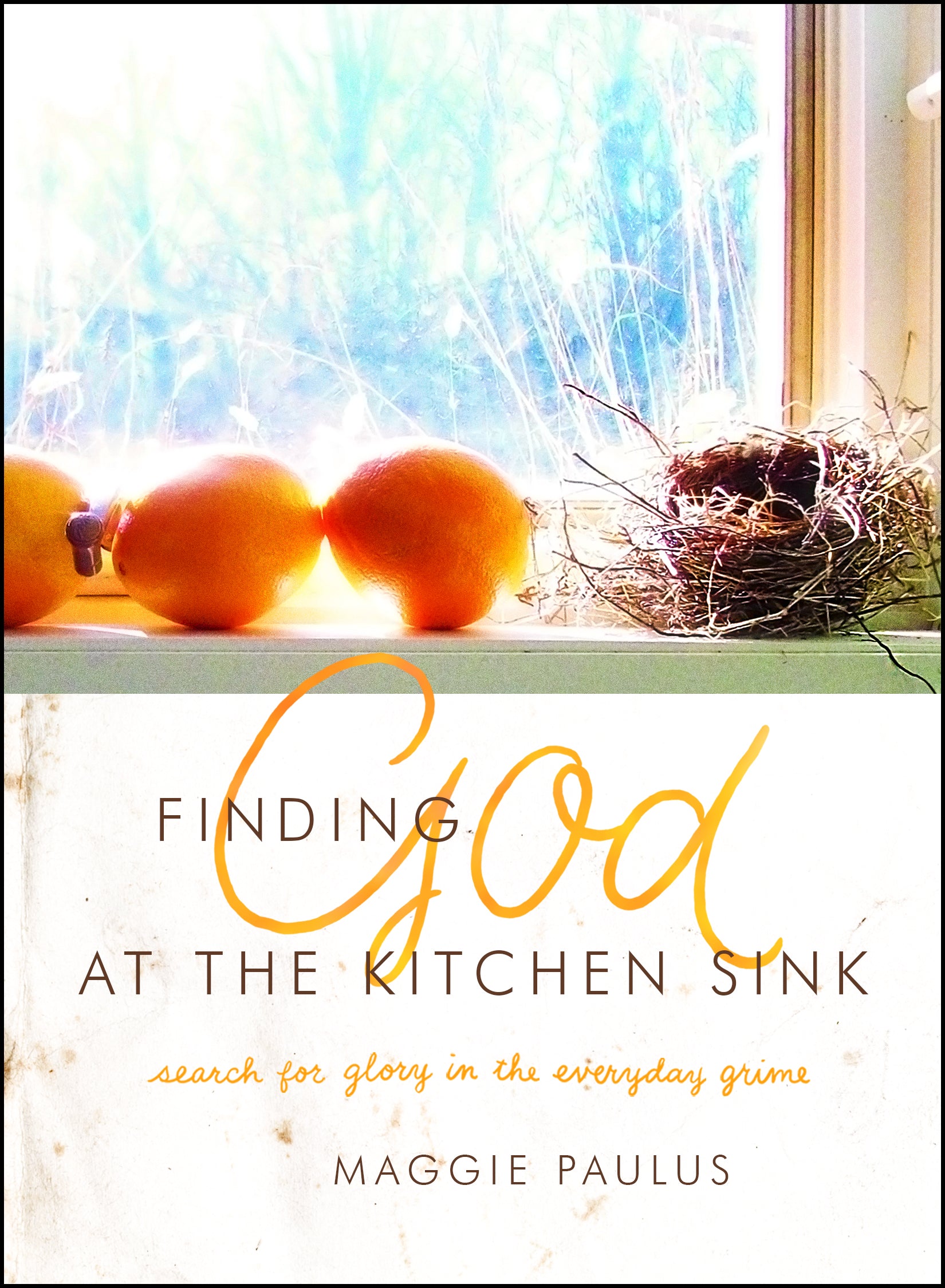 Finding God At the Kitchen Sink