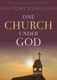 One Church Under God (Under God Series)