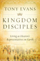 Kingdom Disciples: Heaven's Representatives on Earth