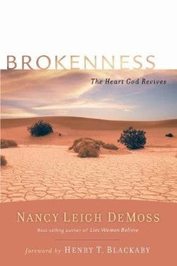Brokenness (Revive Our Hearts Series)