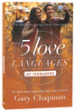 The 5 Love Languages of Teenagers: The Secret to Loving Teens Effectively