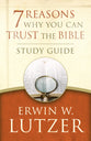 7 Reasons Why You Can Trust the Bible (Study Guide)