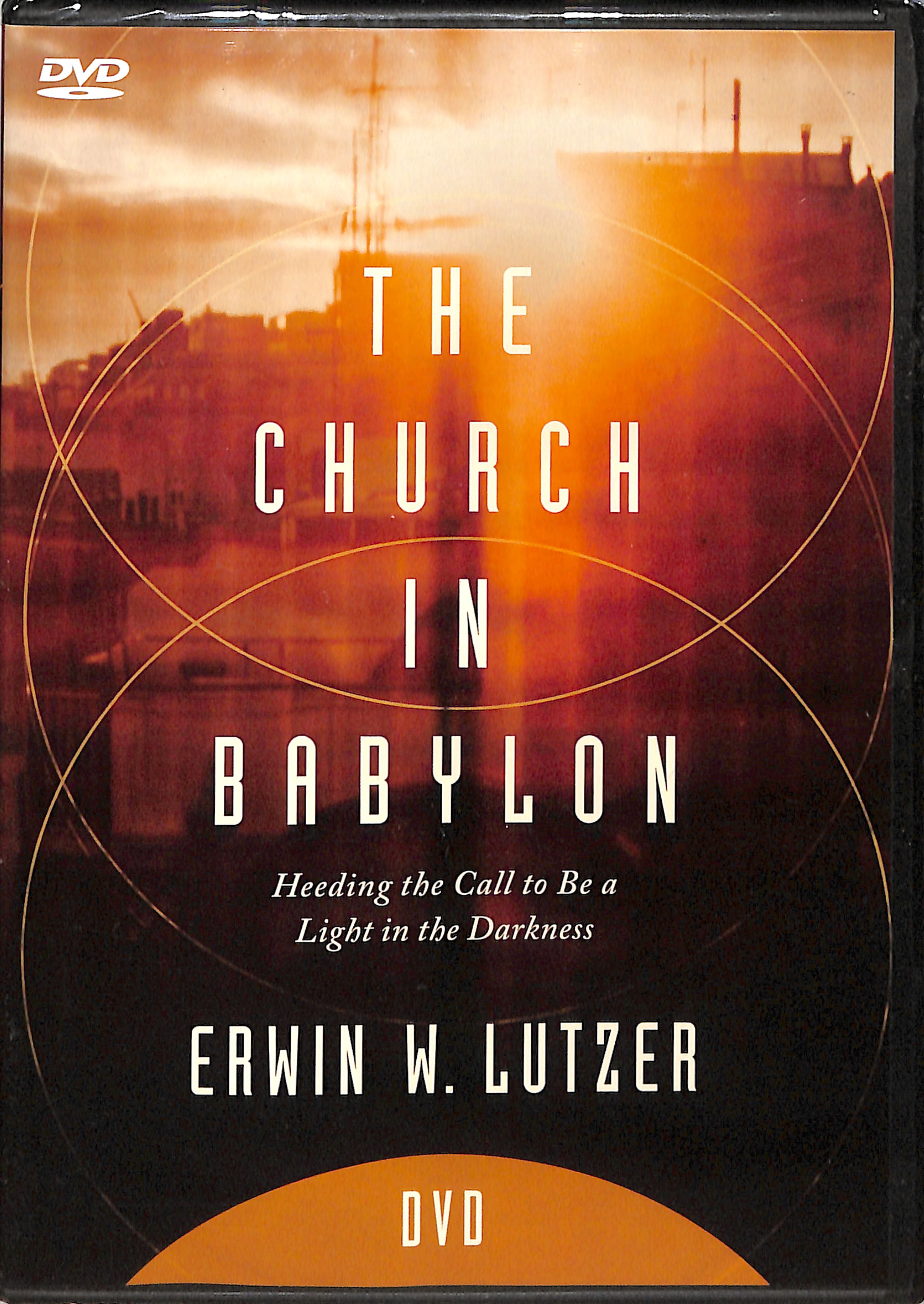 The Church in Babylon: Heeding the Call to Be a Light in the Darkness (Dvd)