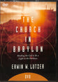 The Church in Babylon: Heeding the Call to Be a Light in the Darkness (Dvd)