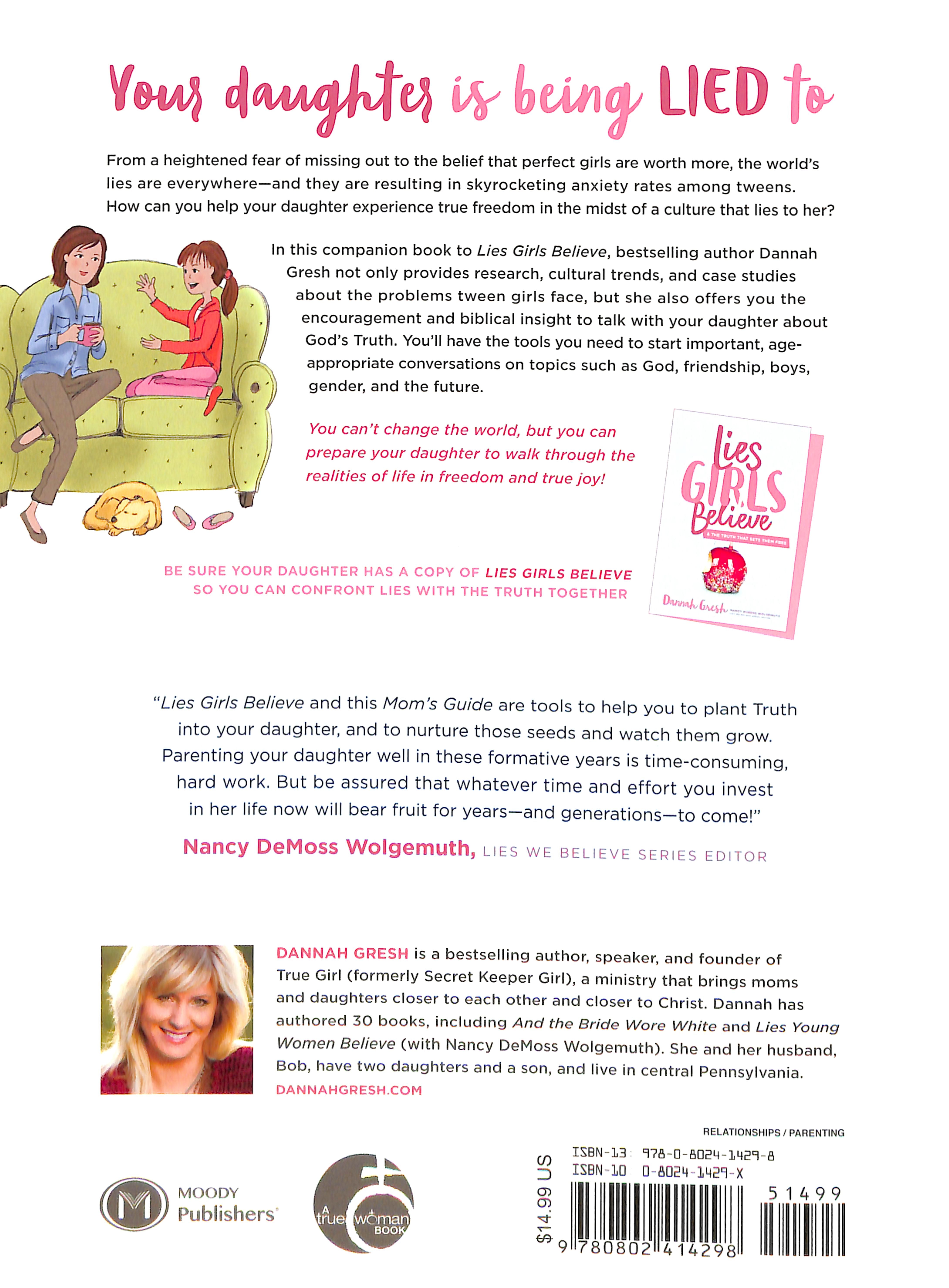 A Mom's Guide to Lies Girls Believe: And the Truth That Sets Them Free