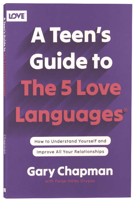 A Teen's Guide to the 5 Love Languages
