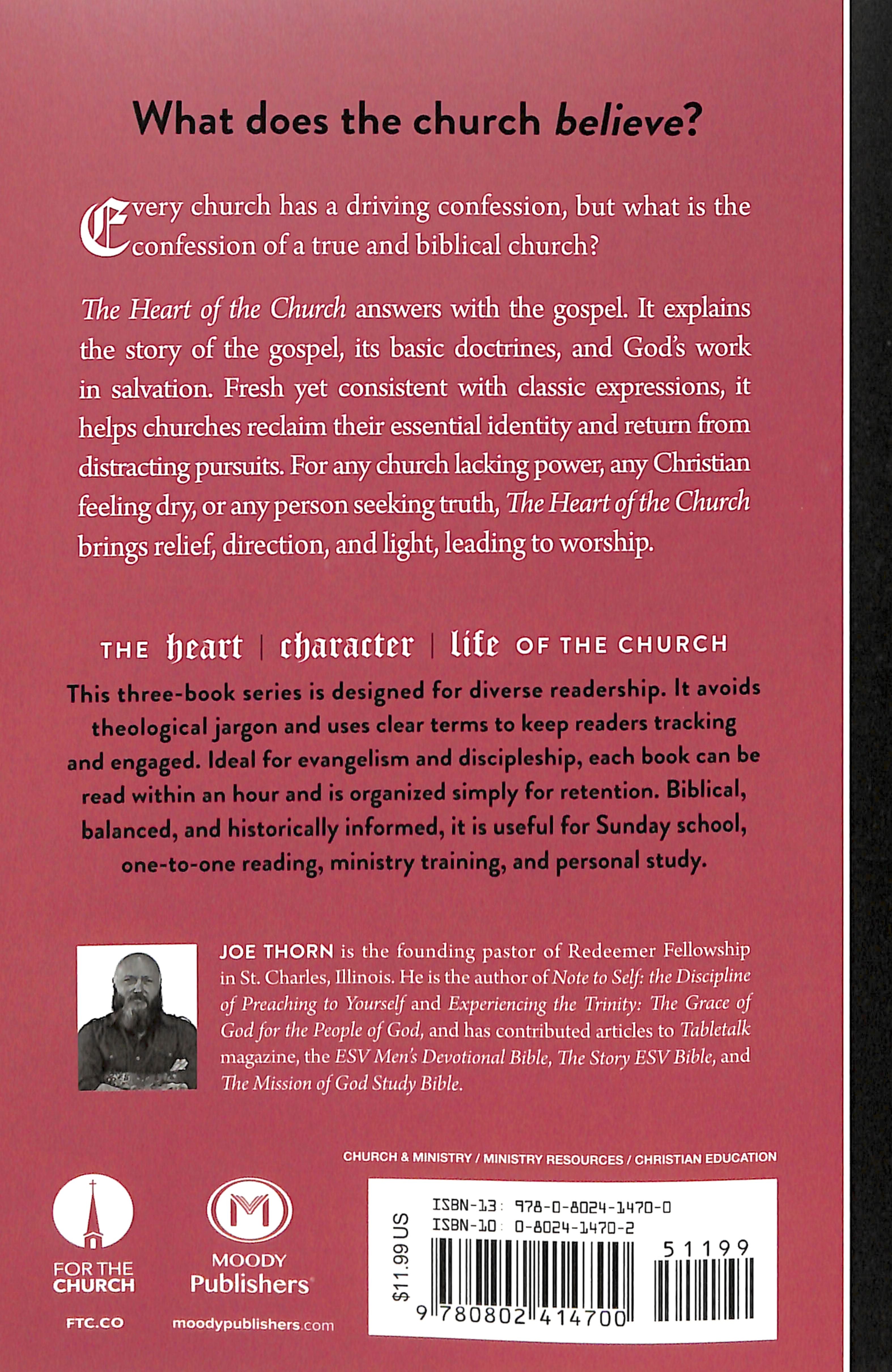 The Heart of the Church: The Gospel's History, Message, and Meaning