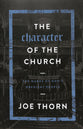 The Character of the Church: The Marks of God's Obedient People