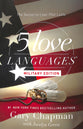The 5 Love Languages Military Edition: The Secret to Love That Lasts