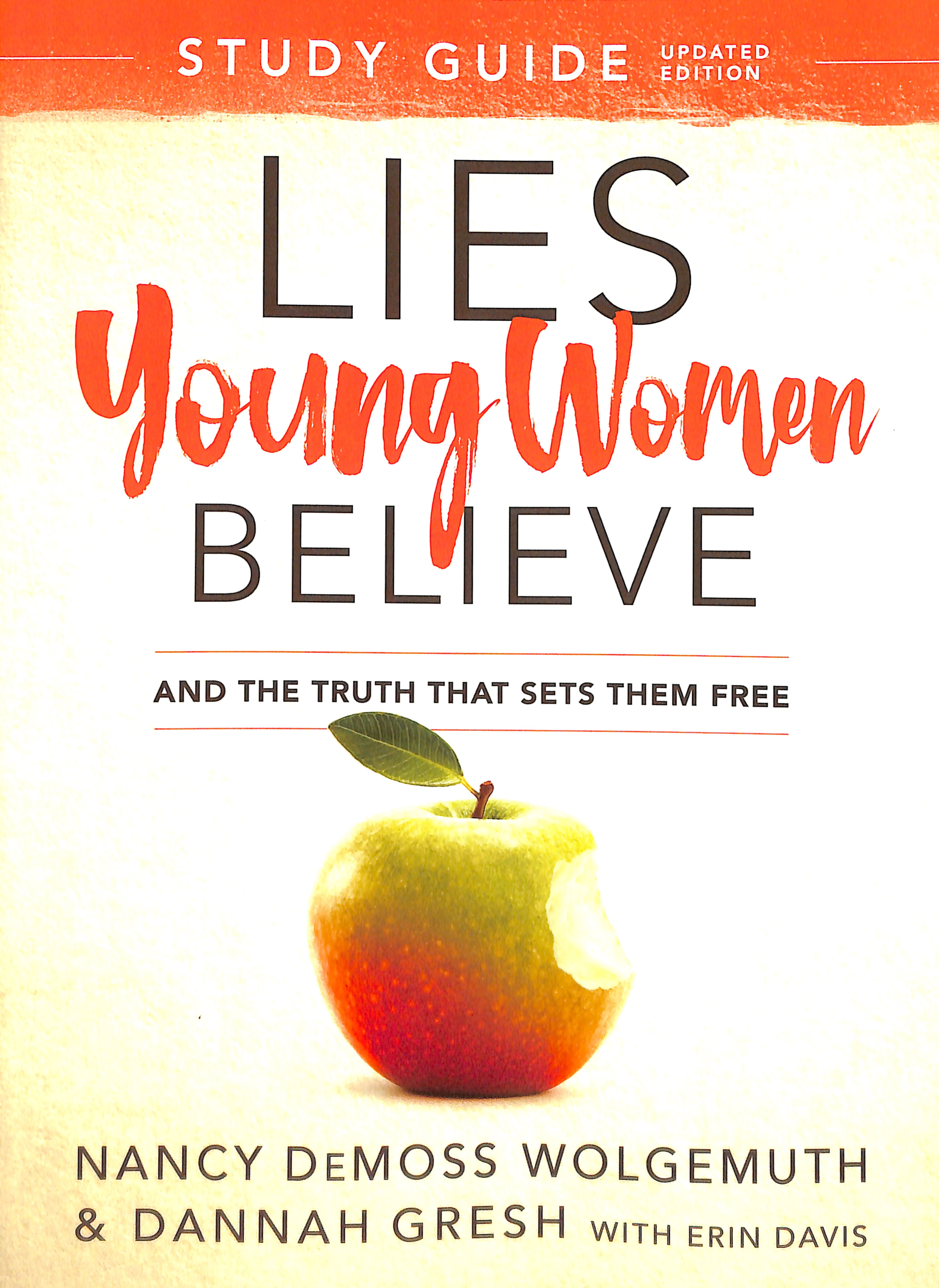 Lies Young Women Believe (Study Guide): And the Truth That Sets Them Free