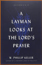 A Layman Looks At the Lord's Prayer