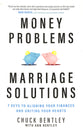 Money Problems, Marriage Solutions: 7 Keys to Aligning Your Finances and Uniting Your Hearts