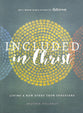Included in Christ: Living a New Story From Ephesians (A Bible Study)