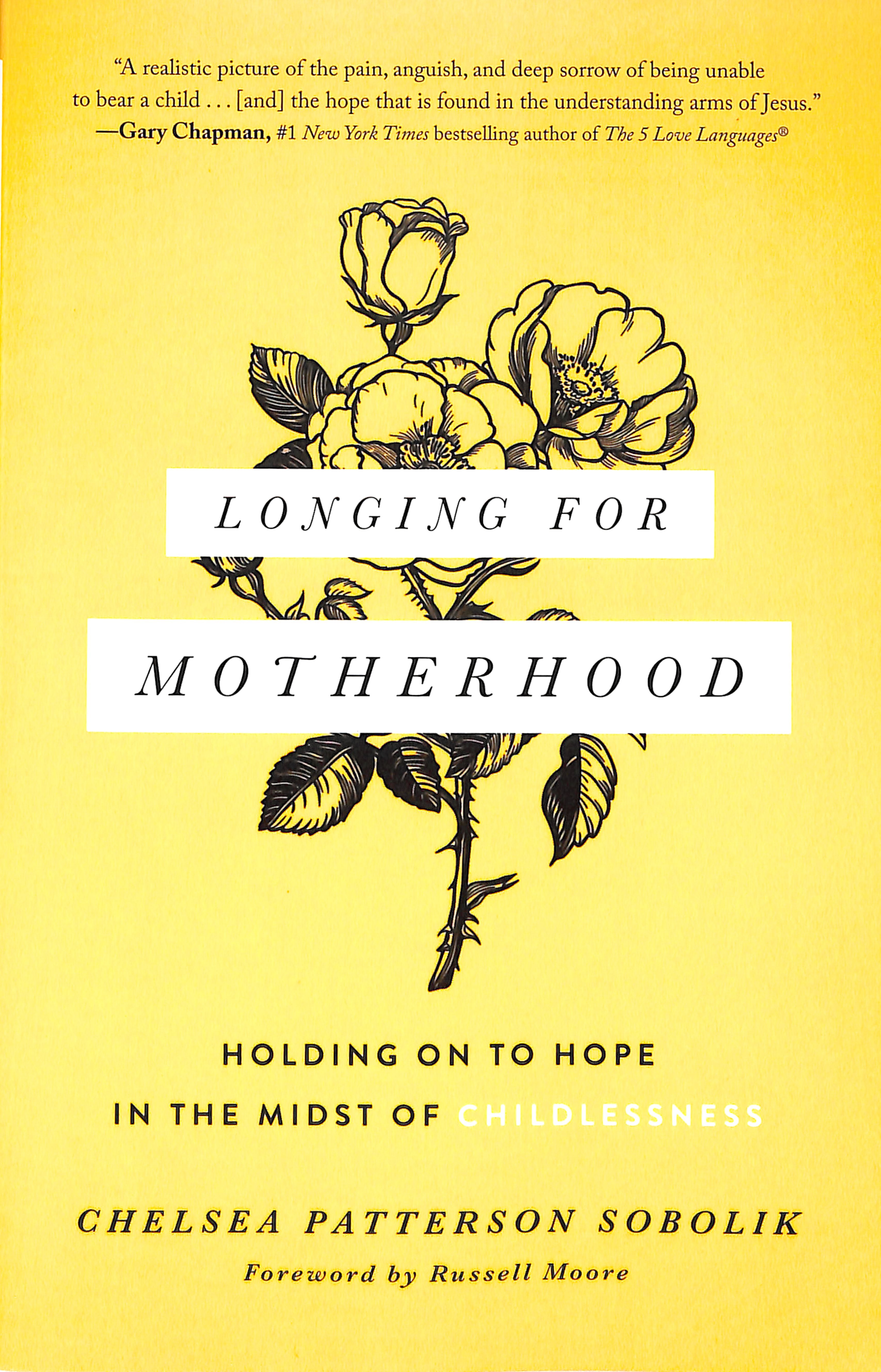 Longing For Motherhood: Holding on to Hope in the Midst of Childlessness
