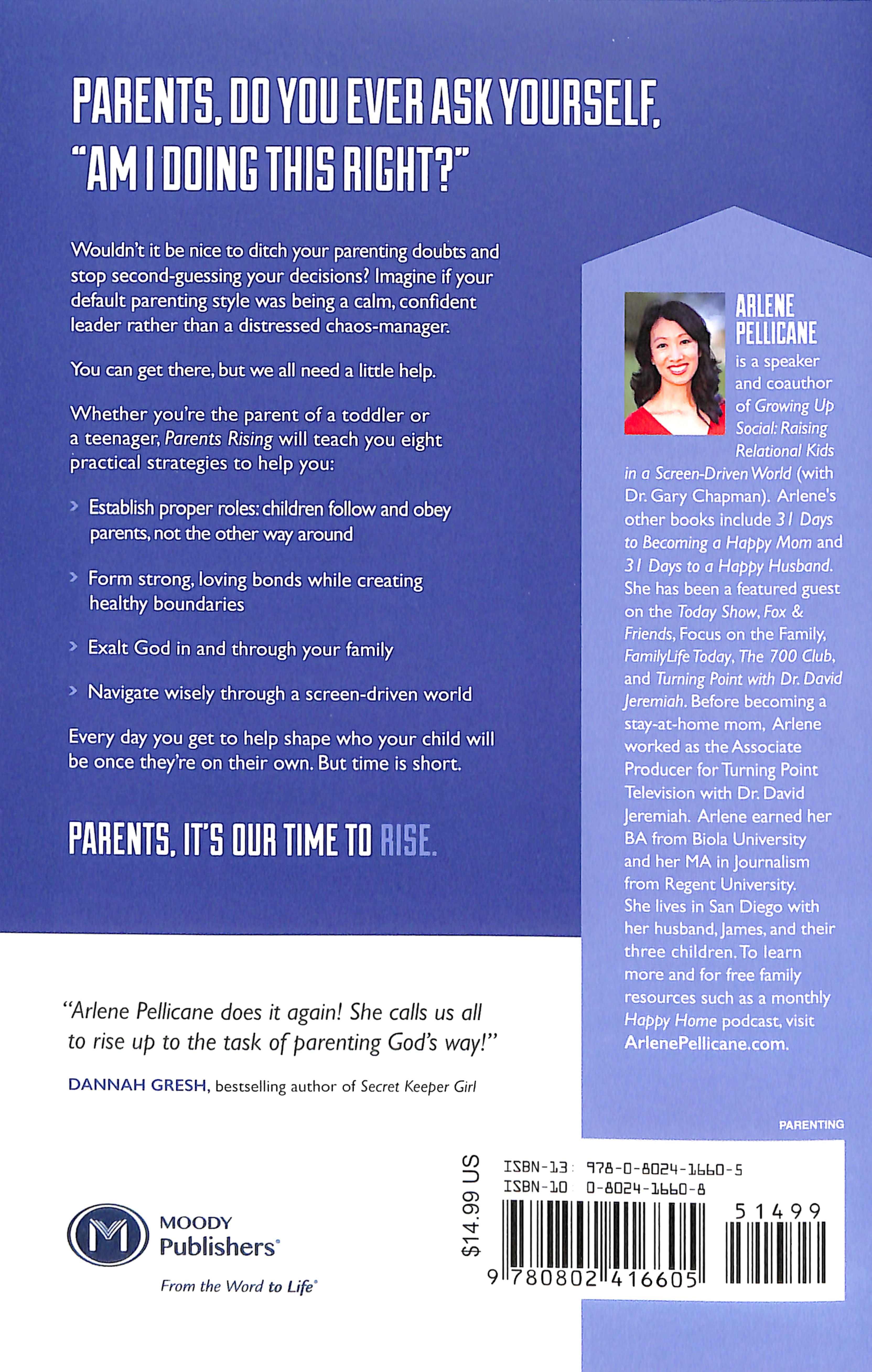 Parents Rising: 8 Strategies For Raising Kids Who Love God, Respect Authority and Value What's Right