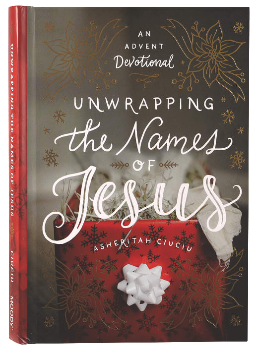 Unwrapping the Names of Jesus: An Advent Devotional