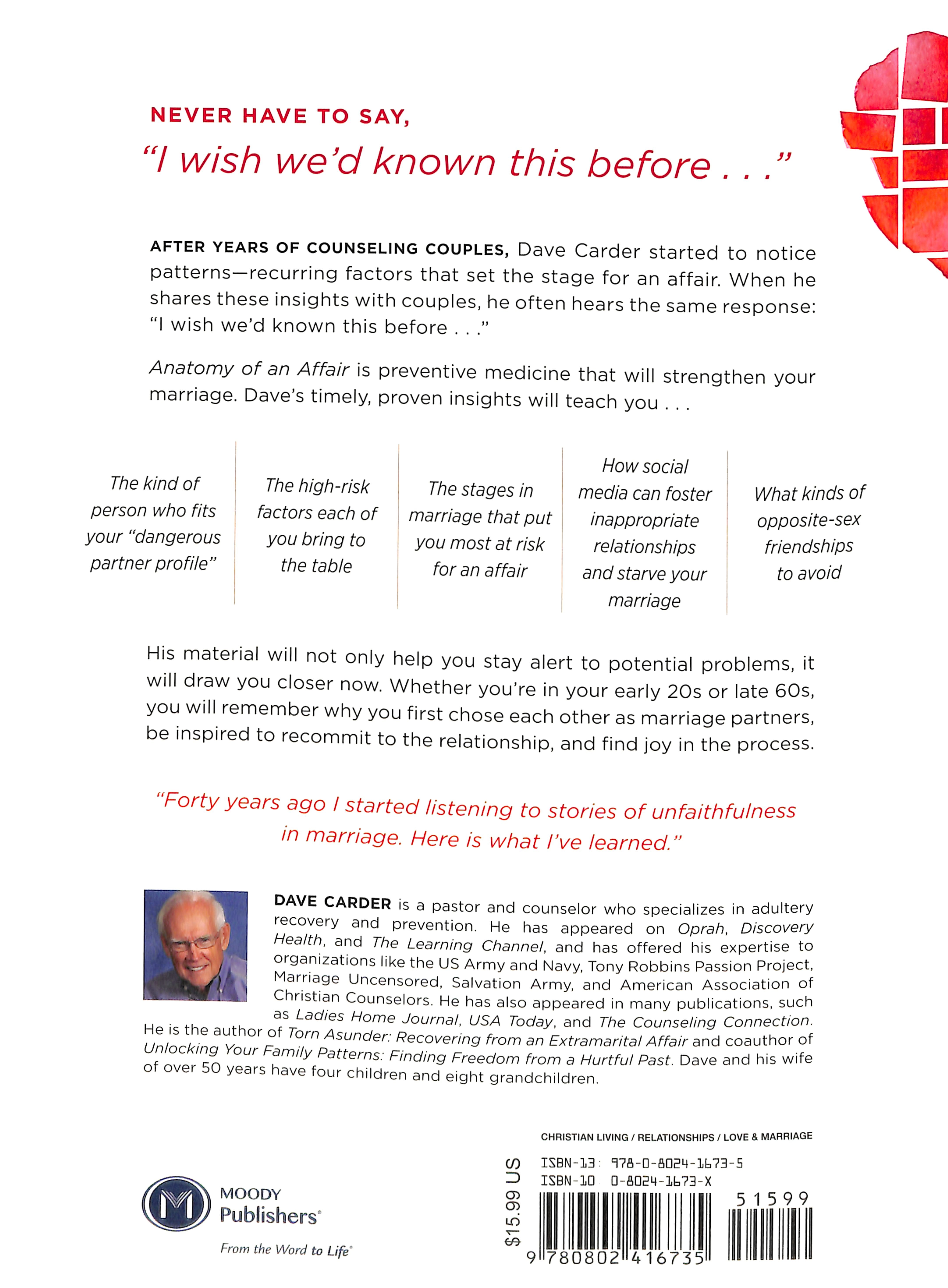 Anatomy of An Affair: How Affairs, Attractions, and Addictions Develop, and How to Guard Your Marriage Against Them