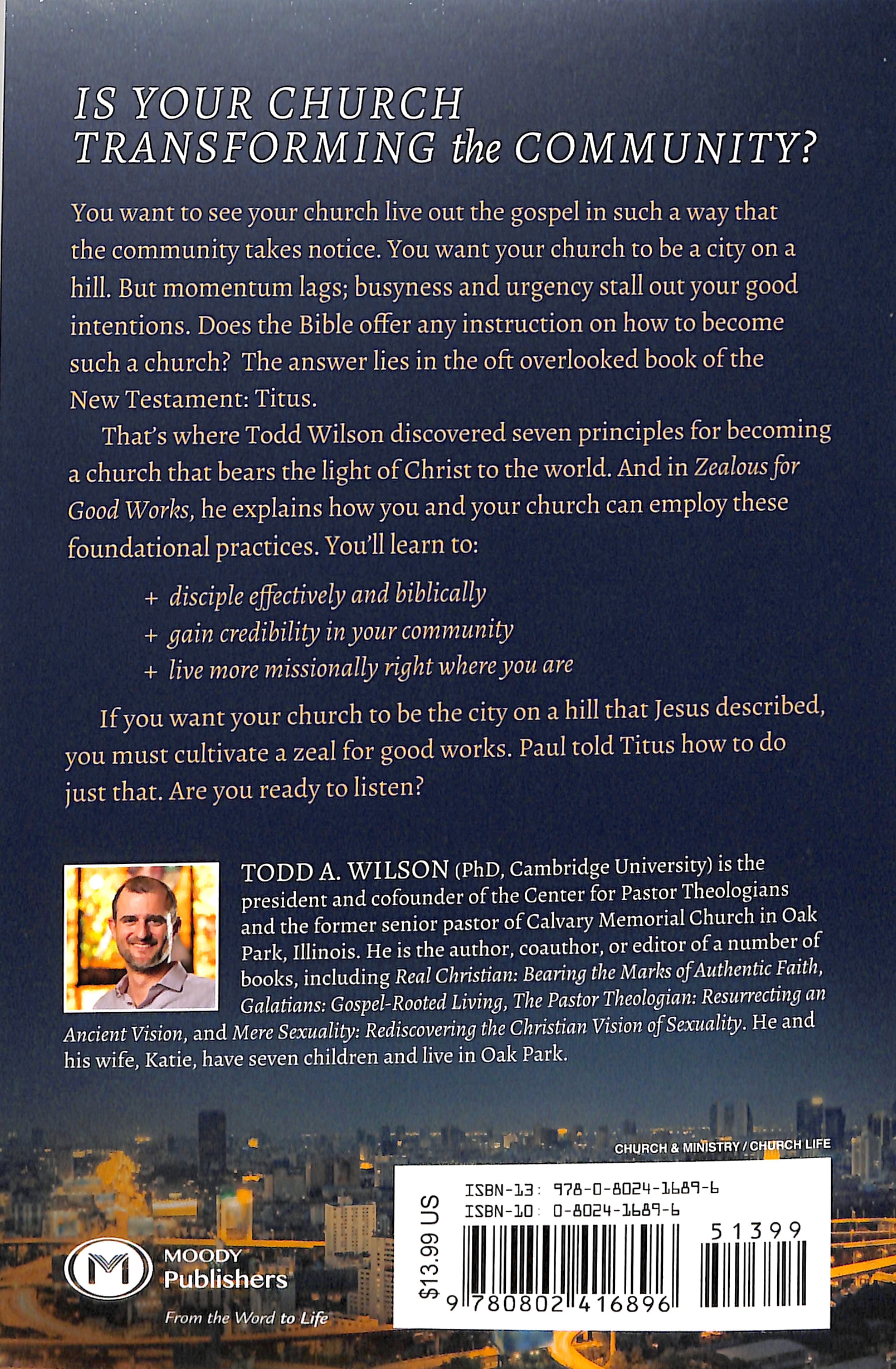 Zealous For Good Works: Mobilizing Your Church For the Good of Your Community
