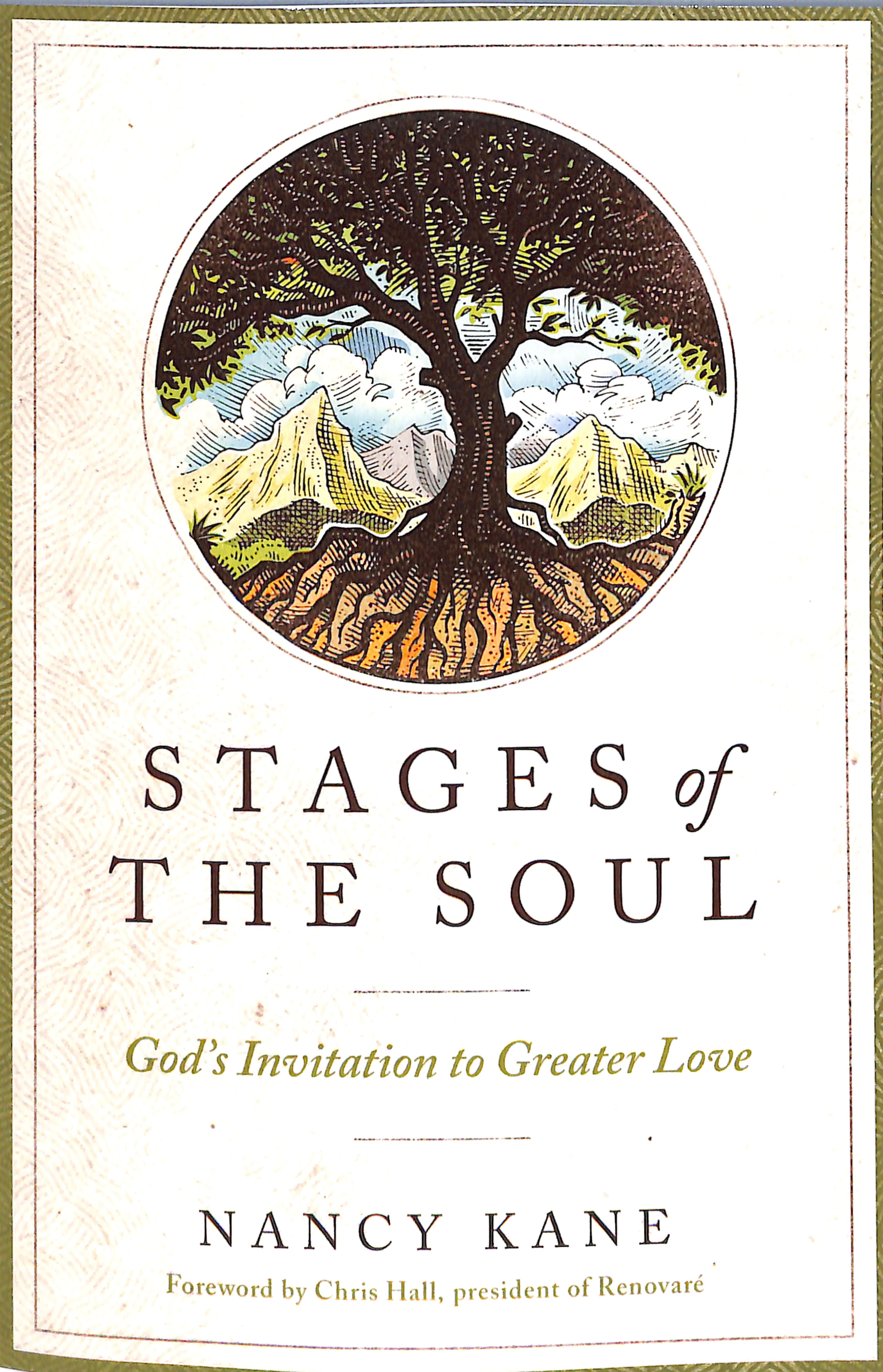 Stages of the Soul: God's Invitation to Greater Love
