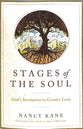Stages of the Soul: God's Invitation to Greater Love