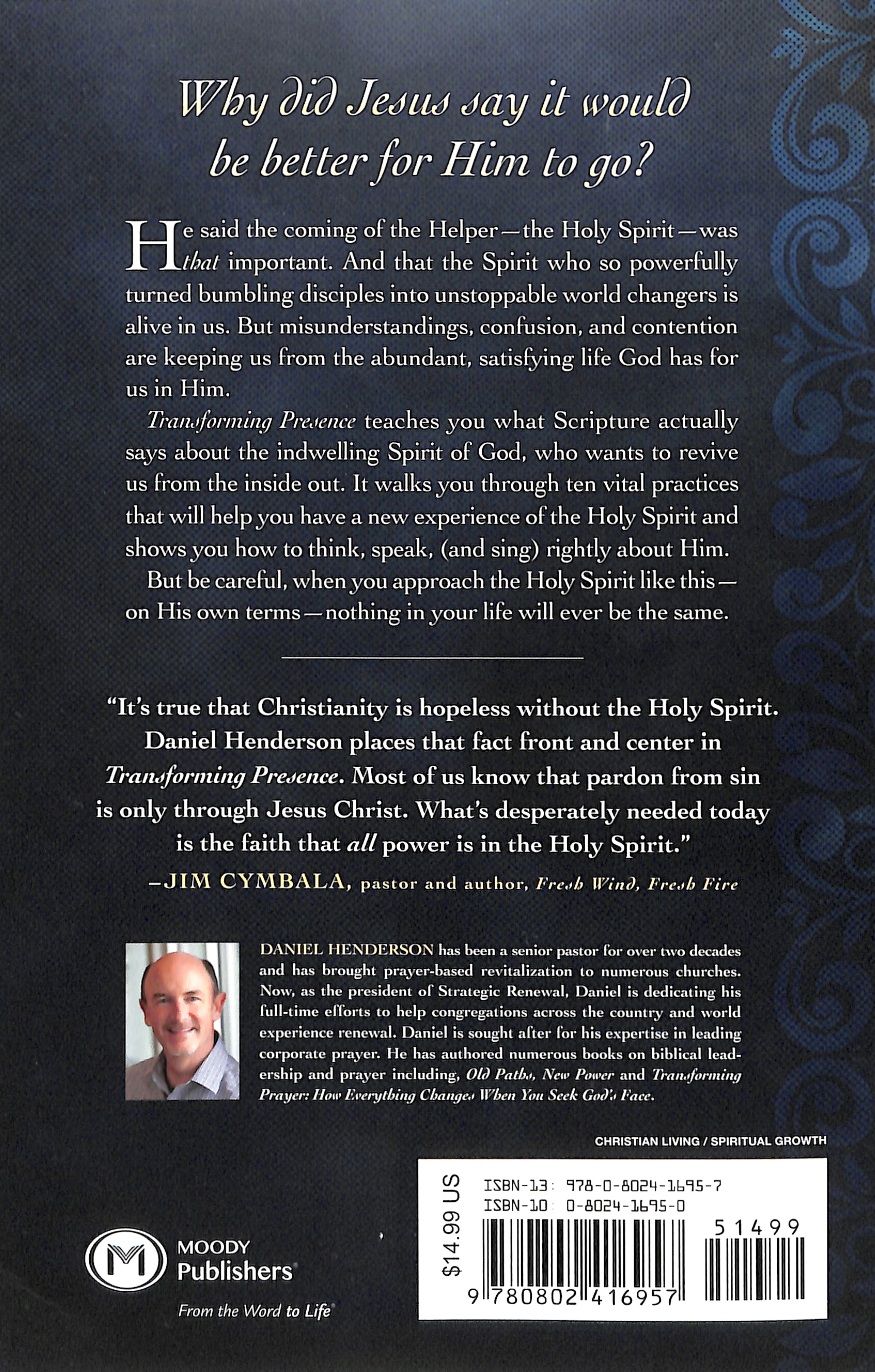 Transforming Presence: How the Holy Spirit Changes Everything-From the Inside Out